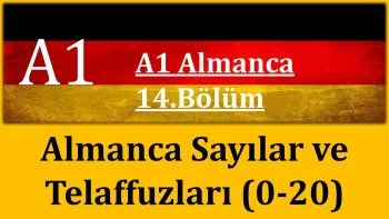 A1 Almanca | 14.Bölüm | Almanca Sayılar ve Telaffuzları