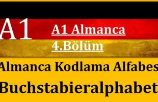 A1 Almanca | 4.Bölüm | Almanca Kodlama Alfabesi / Buchstabieralphabet