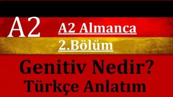 A2 Almanca | 2.Bölüm | Genitiv Nedir? Almanca Genitiv Konusu