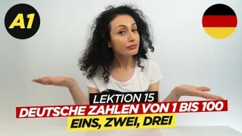 Deutsche Zahlen von 1 bis 100 / A1 Deutschkurs /